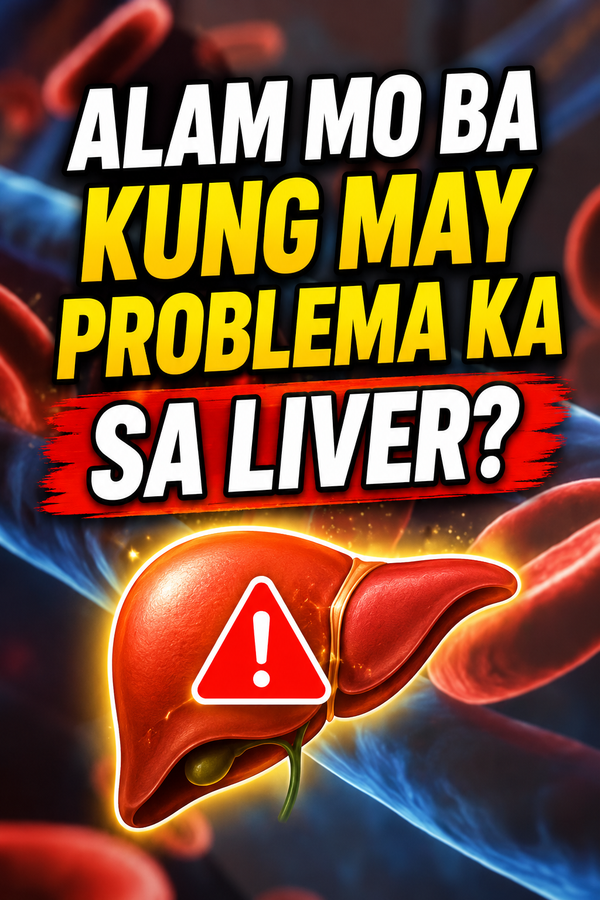 May Problema Ka Ba Sa Liver?